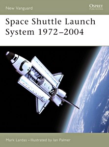 Couverture livre Space Shuttle Launch System 1972–2004