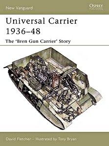 Cubierta libro Universal Carrier 1936-48 - The 'Bren Gun Carrier' Story