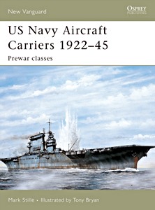 Cubierta libro US Navy Aircraft Carriers 1922-45 - Pre-war Classes