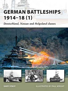 Couverture livre German Battleships 1914-18 (1) - Deutschland, Nassau and Helgoland Classes
