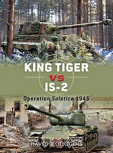 Cubierta libro King Tiger vs IS-2 - Operation Solstice 1945