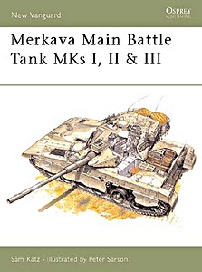 Cubierta libro Merkava - Main Battle Tank Mks I, II & III 1977-96