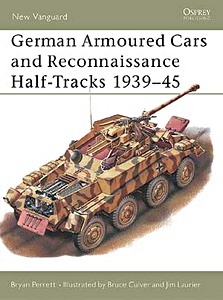 Cover book German Armoured Cars and Reconnaissance Half-Tracks 1939-1945