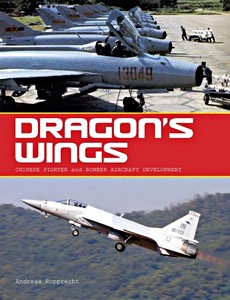 Omslag boek Dragon's Wings - Chinese Fighter and Bomber Aircraft Development