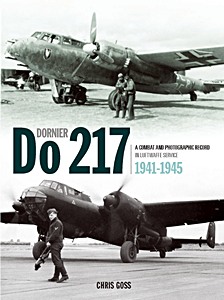 Cubierta libro Dornier Do 217 1941-1945: A Combat and Photographic Record in Luftwaffe Service 1941-1945