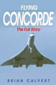 Flying Concorde - The Full Story