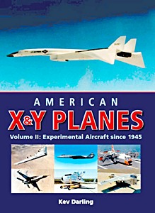 Couverture livre American X & Y Planes (Volume 2) - Experimental Aircraft since 1945