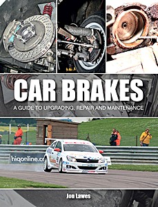 Omslag werkplaatshandboek Car Brakes - A Guide to Upgrading, Repair and Maintenance