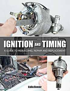 Okładka instrukcji napraw Ignition and Timing - A Guide to Rebuilding, Repair and Replacement