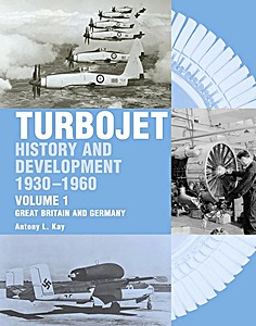 Cubierta libro Turbojet History and Development 1930-1960 (Volume 1) - Great Britain and Germany