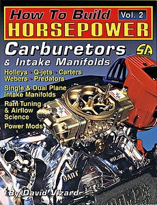 Omslag werkplaatshandboek How to Build Horsepower (Volume 2) - Carburetors and Intake Manifolds