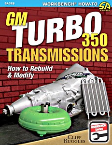 Portada manual How to Rebuild and Modify GM Turbo 350 Transmissions
