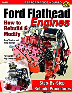 Portada manual Ford Flathead Engines (1932-1953): How to Rebuild and Modify - Step-By-Step Rebuild Procedures