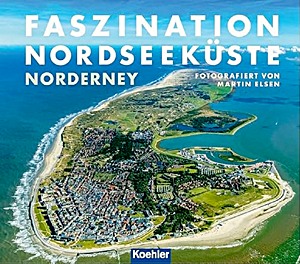 Portada del libro: Faszination Nordseeküste - Norderney