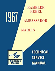 Livre: 1967 AMC WSM - Rebel, Ambassador, Marlin