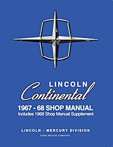 Livre: 1967 - 1968 Lincoln Continental Maintenance Manual