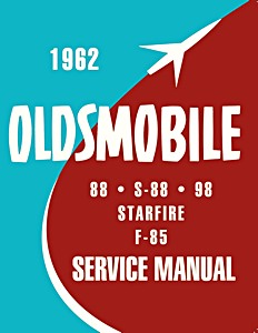 Book: 1962 Oldsmobile Shop Manual Supplement - 88, S-88, 98, Starfire, F-85 