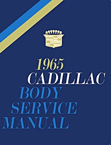 Livre: 1965 Cadillac - Body Service Manual