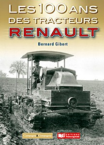 Couverture livre Les 100 ans des tracteurs Renault