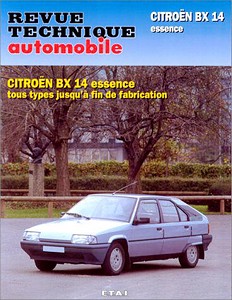 Livre : Citroën BX 14 - essence tous types (1983-1992) - Revue Technique Automobile (RTA 703.1)