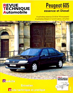 Livre : Peugeot 605 - 4 cylindres essence 2.0 (1990-1996) / 4 cylindres Diesel 2.1 et 2.5 (1990-1995) - Revue Technique Automobile (RTA 704)