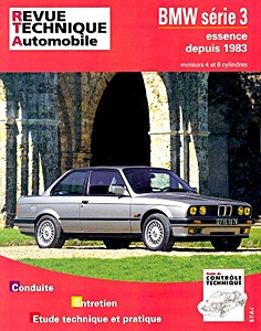 Książka: BMW Série 3 (E30) - moteurs 4 et 6 cylindres essence (1983-1992) - Revue Technique Automobile (RTA 448.6)