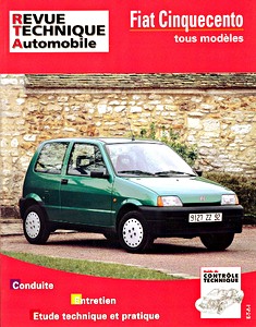 Livre : Fiat Cinquecento - tous modèles (1992-1998) - Revue Technique Automobile (RTA 571.2)