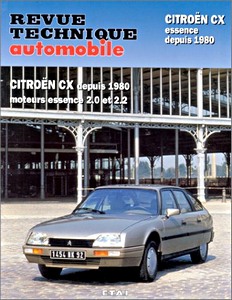 Livre : Citroën CX - essence 2.0 et 2.2 (1980-1989) - Revue Technique Automobile (RTA 395)