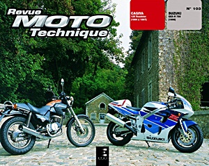 Livre : Cagiva 125 Roadster (1994-1997) / Suzuki GSX-R 750 (1996) - Revue Moto Technique (RMT 103)