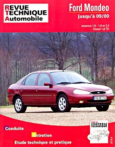 Livre : Ford Mondeo - essence 1.6 - 1.8 - 2.0 / Diesel 1.8 TD (1993-9/2000) - Revue Technique Automobile (RTA 723)
