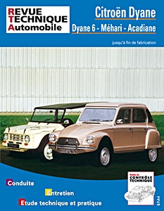 Livre : Citroën Dyane 6 - Méhari - Acadiane (1968-1985) - Revue Technique Automobile (RTA 279.6)