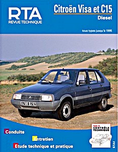 Livre : Citroën Visa Diesel et C15 Diesel - tous types (1984-1995) - Revue Technique Automobile (RTA 470.6)