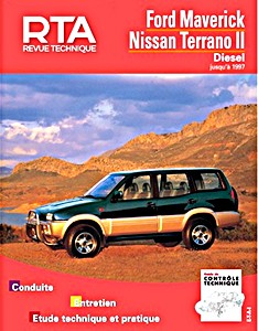Livre : Ford Maverick Diesel / Nissan Terrano II Diesel (1993-1997) - Revue Technique Automobile (RTA 586.1)