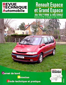 Livre : Renault Espace et Grand Espace - essence 2.0 8V / Diesel 2.2 dT et 2.2 dCi (9/1996-9/2002) - Revue Technique Automobile (RTA 603.2)