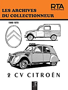 Livre : Citroën 2 CV (1948-1970) - Les Archives du Collectionneur (ADC 38)
