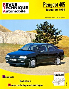 Livre : Peugeot 405 - essence (sauf 1.4) et Diesel (1987-1997) - Revue Technique Automobile (RTA 726.2)