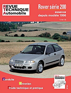 Livre : Rover Série 200 - essence 1.4 et 1.6 (1996-1999) - Revue Technique Automobile (RTA 612)
