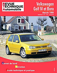 Livre : Volkswagen Golf IV et Bora - essence 1.4 - 1.6 - 1.8 (GTi) (depuis 01/1998) - Revue Technique Automobile (RTA 618.1)