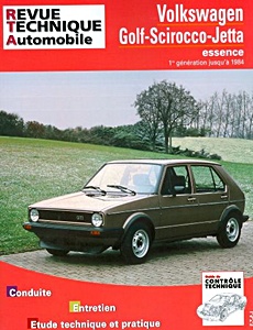 Livre : Volkswagen Golf et Jetta - essence et Diesel (1974-1984) - Revue Technique Automobile (RTA 731.1)