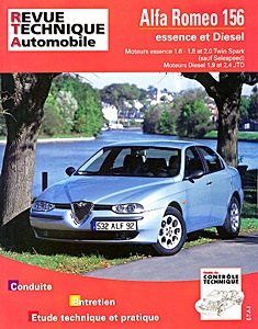 Livre: Alfa Romeo 156 - essence 1.6 - 1.8 - 2.0 Twin Spark / Diesel 1.9 et 2.4 JTD (10/1997-12/2001) - Revue Technique Automobile (RTA 627.1)