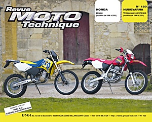 Livre : Honda XR 400R (1996-2001) / Husqvarna Enduro TE 350, TE 400, TE 410, TE 570, TE 610 (1990-2001) - Revue Moto Technique (RMT 120)