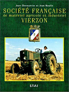 Livre : Les Tracteurs SFV (Vierzon)
