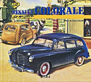 Livre: La Renault Colorale de mon pere