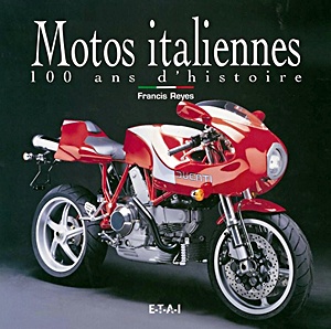 Livre : Motos italiennes, 100 ans d'histoire