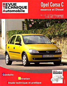 Książka: Opel Corsa C - essence 1.0 - 1.2 - 1.4 / Diesel 1.7 Di et 1.7 DTi (10/2000-08/2003) - Revue Technique Automobile (RTA 741.1)