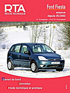 Livre : Ford Fiesta - essence 1.3 8V + 1.4 et 1.6 16V (5/2002-2005) - Revue Technique Automobile (RTA 671)