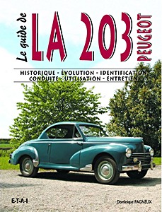 Livre : Le Guide de la Peugeot 203