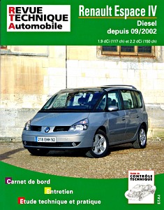 Livre : Renault Espace IV - Diesel 1.9 dCi et 2.2 dCi (depuis 09/2002) - Revue Technique Automobile (RTA 682.1)