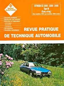 Livre : Citroën CX 2000, 2200, 2400 - carburateur et injection (1975-1983) - Les Archives du Collectionneur (ADC 114)