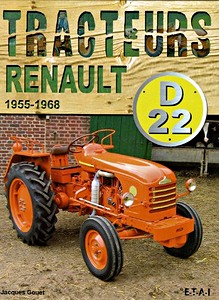 Livre : Tracteurs Renault D22 - 1955-1968